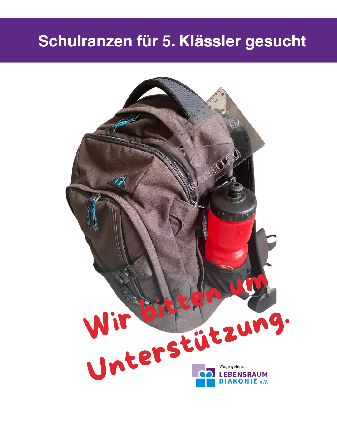 Schulranzen für 5. Klässler zur Unterstützung gesucht, mit Wasserflasche und Schulmaterialien sichtbar.