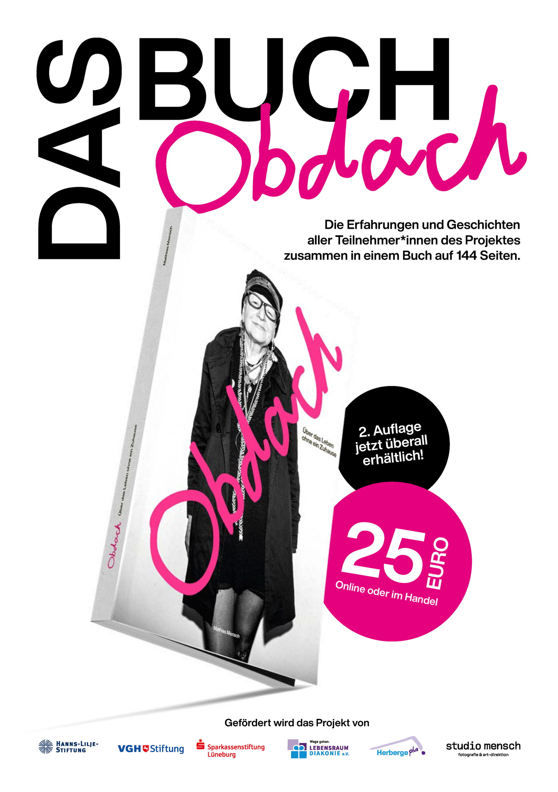 Das Buch "Obdach" zeigt Erfahrungen von Teilnehmer*innen und ist in der 2. Auflage für 25 Euro erhältlich.