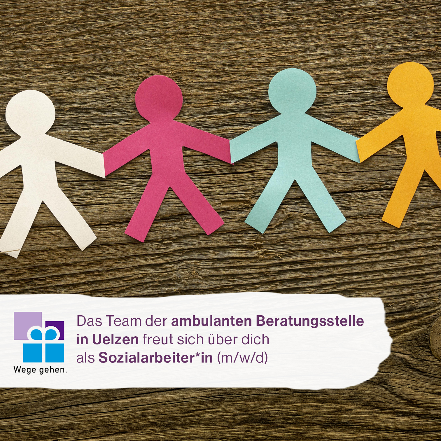 Reihe von Papierschnittmenschen, davor Hinweis auf Stellenangebot als Sozialarbeiterin in der Beratungsstelle in Uelzen